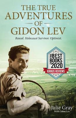 Book cover for The True Adventures of Gidon Lev