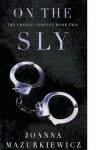 Book cover for On the Sly