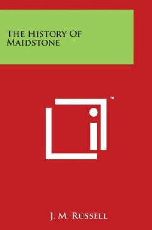 Cover of The History of Maidstone