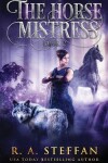Book cover for The Horse Mistress: Book 2