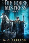 Book cover for The Horse Mistress: Book 4