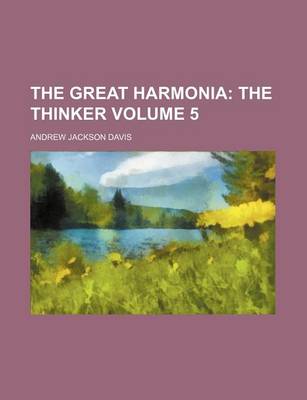 Book cover for The Great Harmonia; The Thinker Volume 5