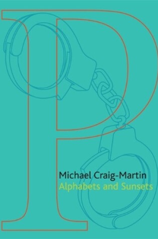 Cover of Michael Craig-Martin Alphabets and Sunsets