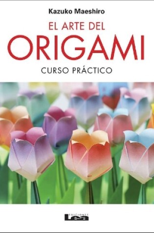 Cover of El arte del origami 2º Ed.