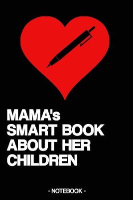 Book cover for MAMA's SMART BOOK ABOUT HER CHILDREN