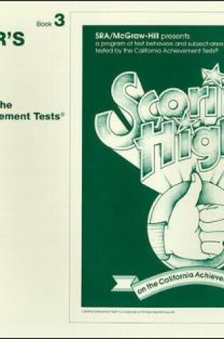 Cover of Scoring High on the California Achievement Tests (CAT),  Grade 3 Teacher Edition