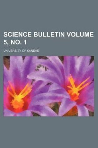 Cover of Science Bulletin Volume 5, No. 1