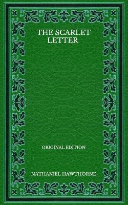 Book cover for The Scarlet Letter - Original Edition