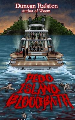 Book cover for Pedo Island Bloodbath