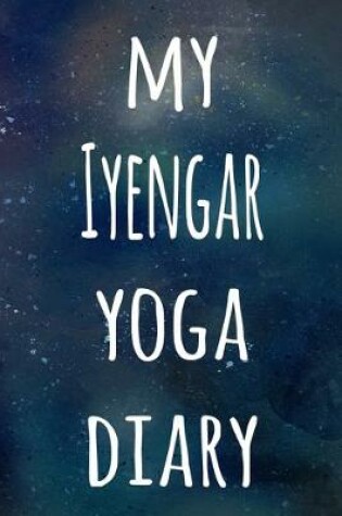 Cover of My Iyengar Yoga Diary