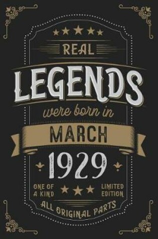 Cover of Real Legendes were born in March 1929