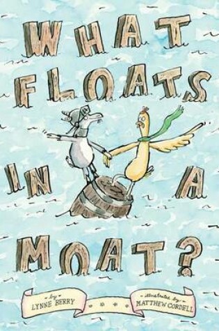 Cover of What Floats in a Moat?