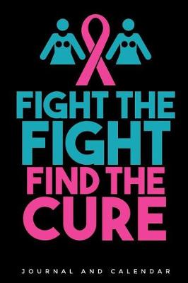 Book cover for Fight the Fight Find the Cure