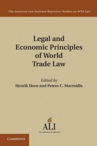 Cover of Legal and Economic Principles of World Trade Law