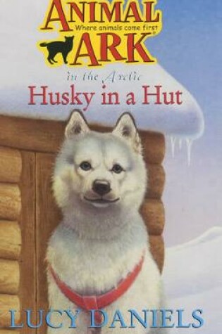Cover of Husky in a Hut