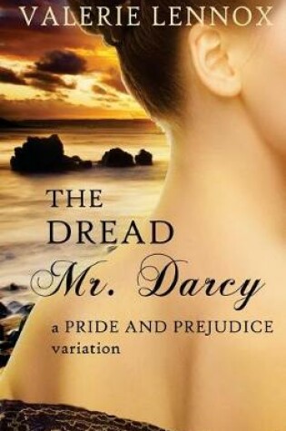 Cover of The Dread Mr. Darcy