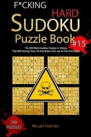 Cover of F*cking Hard Sudoku Puzzle Book #15