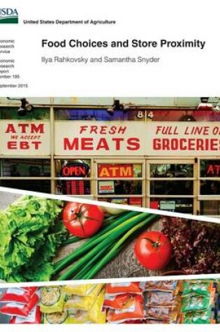 Cover of Food Choices and Store Proximity