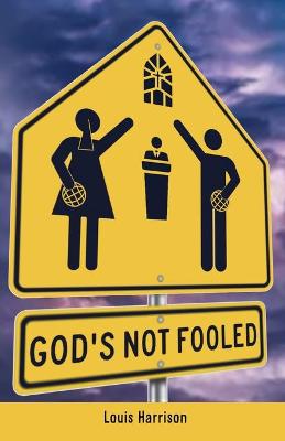 Book cover for God's Not Fooled