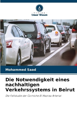 Book cover for Die Notwendigkeit eines nachhaltigen Verkehrssystems in Beirut