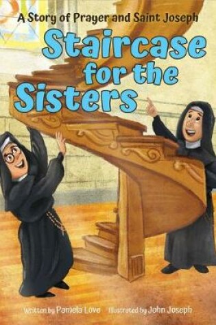 Cover of Staircase for the Sisters