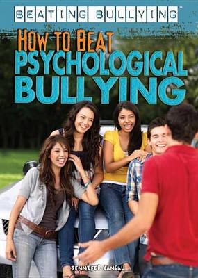 Book cover for How to Beat Psychological Bullying