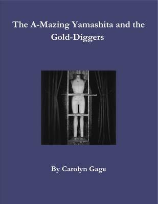 Book cover for The A-Mazing Yamashita and the Gold-Diggers