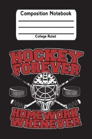Cover of Hockey Forever Homework Whenever
