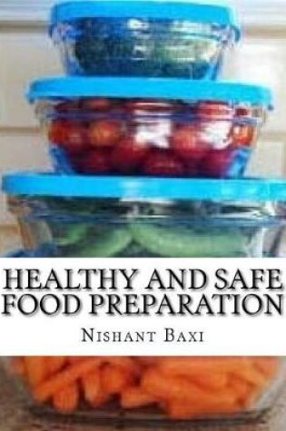 Cover of Healthy and Safe Food Preparation