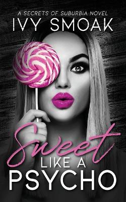 Book cover for Sweet Like a Psycho