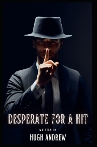 Cover of Desperate For a Hit