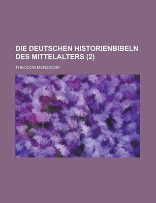 Book cover for Die Deutschen Historienbibeln Des Mittelalters (2)