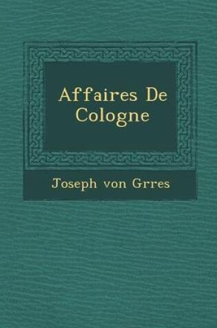 Cover of Affaires de Cologne