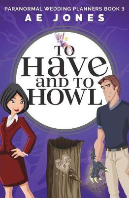 Book cover for To Have and To Howl