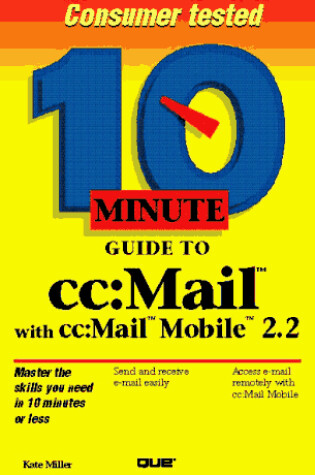 Cover of 10 Minute Guide to cc Mail with cc Mail Mobile