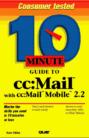 Book cover for 10 Minute Guide to cc Mail with cc Mail Mobile