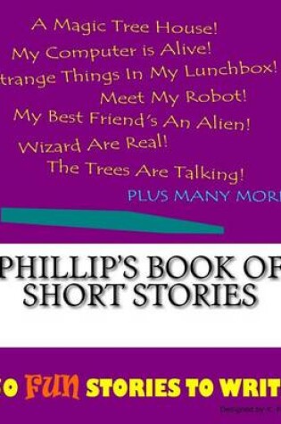 Cover of Phillip's Book Of Short Stories