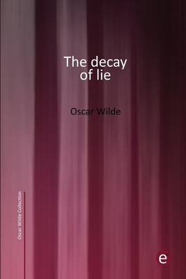 Book cover for The decay of lie