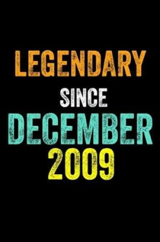 Cover of Legendary Since December 2009