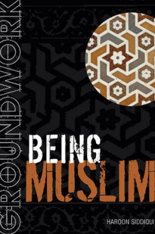 Cover of Groundwork Being Muslim