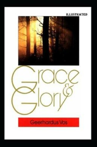 Cover of Grace and Glory illustrarted