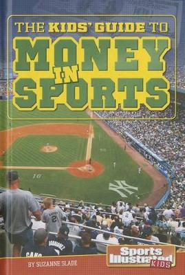 Book cover for The Kids' Guide to Money in Sports