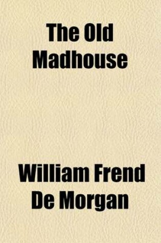 Cover of The Old Madhouse