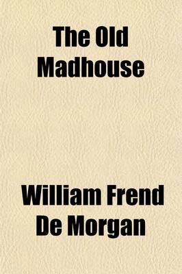 Book cover for The Old Madhouse