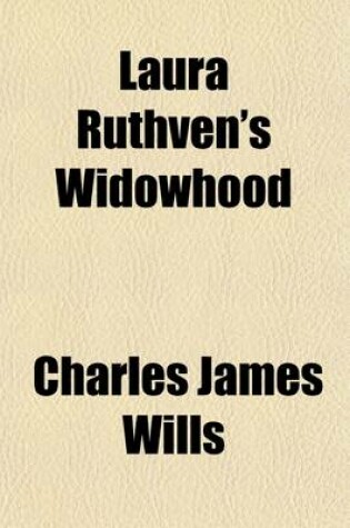 Cover of Laura Ruthven's Widowhood (Volume 2)