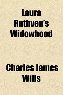 Book cover for Laura Ruthven's Widowhood (Volume 2)