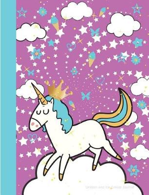 Book cover for Unicorn and Ice Cream Journal