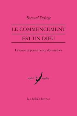 Cover of Le Commencement Est Un Dieu