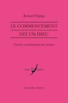 Book cover for Le Commencement Est Un Dieu