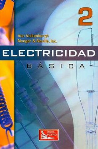 Cover of Electricidad Basica, Vol. 2